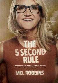 Book Cover for The 5 Second Rule by Mel Robbins