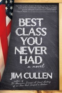 Book Cover for Best Class You Never Had by Jim Cullen