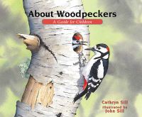 Book Cover for About Woodpeckers by Cathryn P Sill