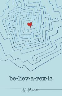 Book Cover for Believarexic by JJ Johnson