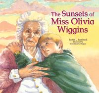 Book Cover for The Sunsets of Miss Olivia Wiggins by Lester L Laminack