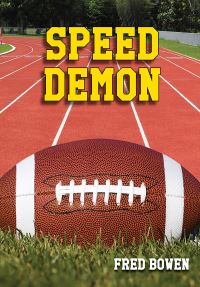 Book Cover for Speed Demon by Fred Bowen