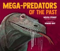 Book Cover for Mega-Predators of the Past by Melissa Stewart