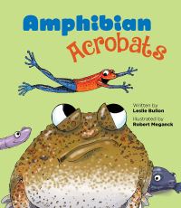 Book Cover for Amphibian Acrobats by Leslie Bulion