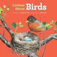 Book Cover for Curious About Birds by Cathryn P Sill