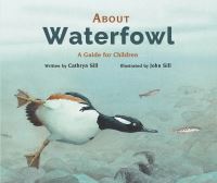 Book Cover for About Waterfowl by Cathryn P Sill, John Sill