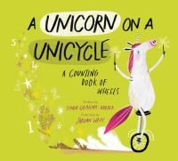 Book Cover for A Unicorn on a Unicycle by Lynda GrahamBarber