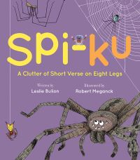 Book Cover for Spi-Ku by Leslie Bulion
