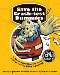 Book Cover for Save the Crash-Test Dummies by Jennifer Swanson