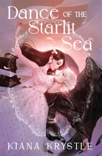 Book Cover for Dance of the Starlit Sea by Kiana Krystle