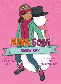 Book Cover for Nina Soni, Snow Spy by Kashmira Sheth