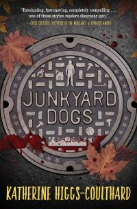 Book Cover for Junkyard Dogs by Katherine HiggsCoulthard