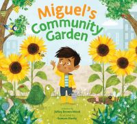 Book Cover for Miguel's Community Garden by JaNay BrownWood