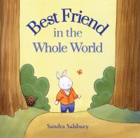 Book Cover for Best Friend in the Whole World by Sandra Salsbury