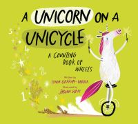 Book Cover for A Unicorn on a Unicycle by Lynda GrahamBarber