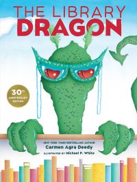 Book Cover for The Library Dragon (30Th Anniversary Edition) by Carmen Agra Deedy