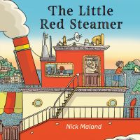 Book Cover for The Little Red Steamer by Nick Maland