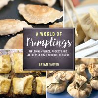 Book Cover for A World of Dumplings by Brian Yarvin