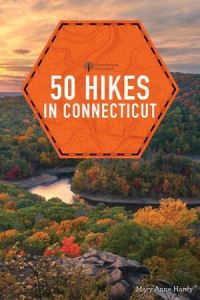 Book Cover for 50 Hikes in Connecticut by Mary Anne Hardy