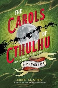 Book Cover for The Carols of Cthulhu by Mike Slater
