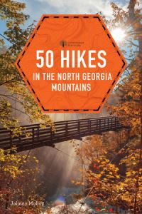 Book Cover for 50 Hikes in the North Georgia Mountains by Johnny Molloy