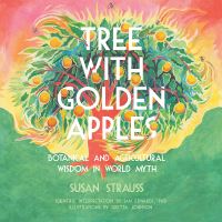 Book Cover for Tree With Golden Apples by Susan Strauss, Ian Edwards
