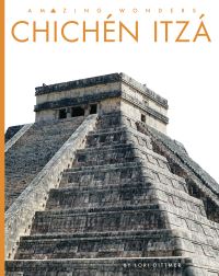 Book Cover for Chichén Itzá by Lori Dittmer