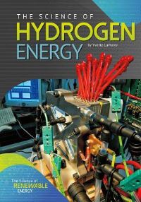 Book Cover for The Science of Hydrogen Energy by Yvette LaPierre