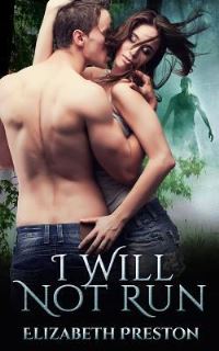 Book Cover for I Will Not Run by Elizabeth Preston