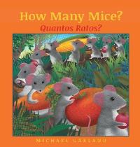 Book Cover for How Many Mice? / Quantos Ratos? by Michael Garland