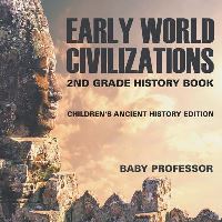 Book Cover for Early World Civilizations by Baby Professor