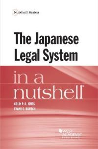 Book Cover for The Japanese Legal System in a Nutshell by Colin P A Jones, Frank S Ravitch