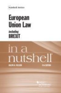 Book Cover for European Union Law Including Brexit in a Nutshell by Ralph Haughwout Folsom