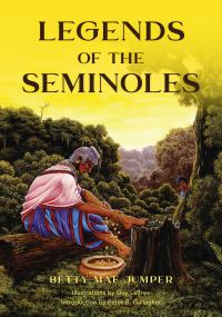 Book Cover for Legends of the Seminoles by Betty Mae Jumper