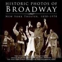 Book Cover for Historic Photos of Broadway by Leonard Jacobs