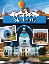 Book Cover for Dropping In On St. Louis by Judy Greenspan