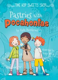 Book Cover for Pastries With Pocahontas by Kyla Steinkraus