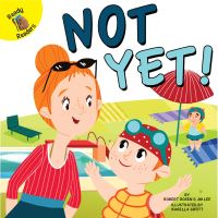 Book Cover for Not Yet! by Robert Rosen