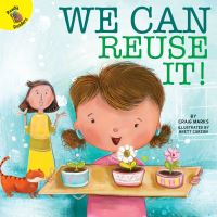 Book Cover for We Can Reuse It! by Craig Marks