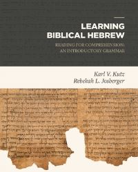 Book Cover for Learning Biblical Hebrew by Karl V Kutz, Rebekah L Josberger