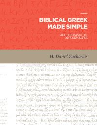 Book Cover for Biblical Greek Made Simple by Danny Zacharias