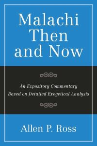 Book Cover for Malachi Then and Now by Allen P Ross