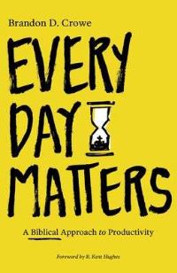 Book Cover for Every Day Matters by Brandon D Crowe