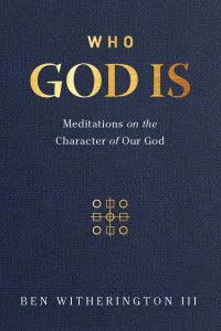 Book Cover for Who God Is by Ben Witherington