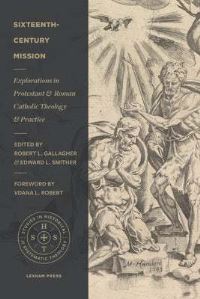 Book Cover for Sixteenth-Century Mission by Robert L Gallagher, Edward L Smither