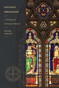 Book Cover for Virtuous Persuasion by Michael Niebauer