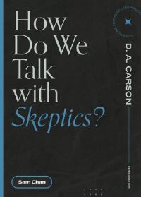 Book Cover for How Do We Talk With Skeptics? by Sam Chan