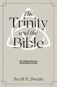 Book Cover for The Trinity and the Bible by Scott R Swain