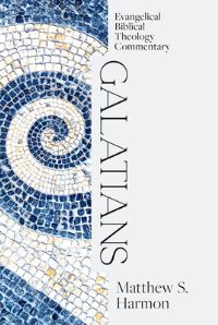 Book Cover for Galatians by Matthew S Harmon