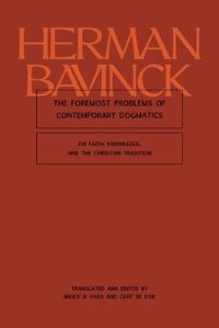 Book Cover for The Foremost Problems of Contemporary Dogmatics by Herman Bavinck